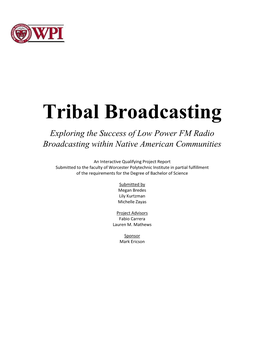 Tribal Broadcasting Exploring the Success of Low Power FM Radio Broadcasting Within Native American Communities