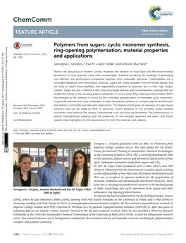 Polymers from Sugars: Cyclic Monomer Synthesis, Ring-Opening Polymerisation, Material Properties Cite This: Chem