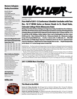 Wcha.Com First-Half of 2011-12 Conference Schedule Concludes with Two Dec. 16-17 WCHA Series As Denver Heads to St. Cloud State