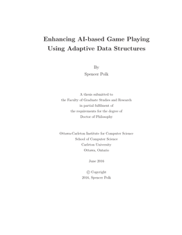 Enhancing AI-Based Game Playing Using Adaptive Data Structures