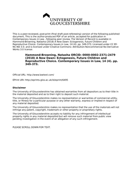 Hammond-Browning, Natasha ORCID: 0000-0002-2371-2479 (2018) a New Dawn: Ectogenesis, Future Children and Reproductive Choice