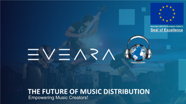 THE FUTURE of MUSIC DISTRIBUTION Empowering Music Creators! Music Business Is Undergoing Its Biggest Transition Ever!