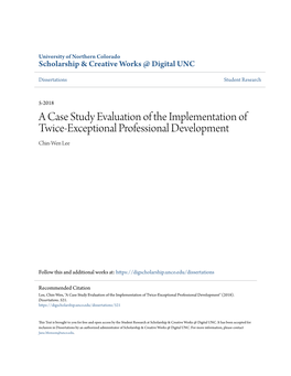 A Case Study Evaluation of the Implementation of Twice-Exceptional Professional Development Chin-Wen Lee