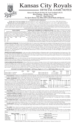 Kansas City Royals OFFICIAL GAME NOTES Kansas City Royals (26-30) @ St