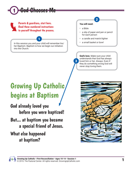 Growing up Catholic Begins at Baptism God Already Loved You Before You Were Baptized! But