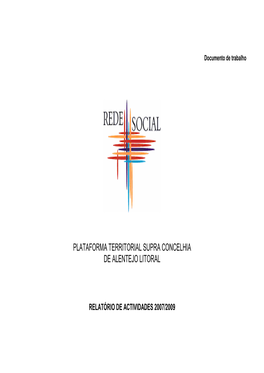 Relatório De Actividades Da Plataforma Supraconcelhia Do Alentejo Litoral 2007-2009