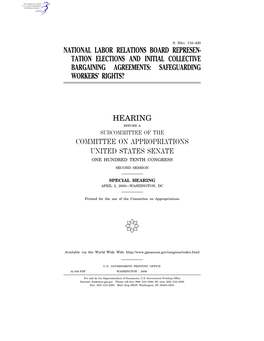 National Labor Relations Board Represen- Tation Elections and Initial Collective Bargaining Agreements: Safeguarding Workers’ Rights?