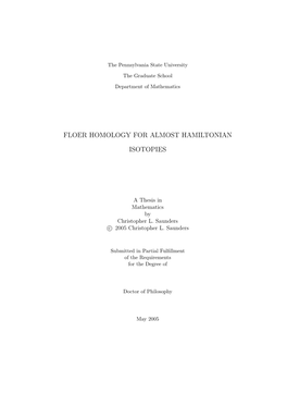 Floer Homology for Almost Hamiltonian Isotopies