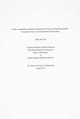 On the Acceptability and Status of Grammatical Features of Hong Kong English: Perceptions from Local Undergraduates in Hong Kong