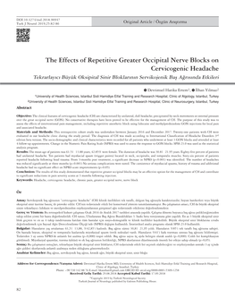 The Effects of Repetitive Greater Occipital Nerve Blocks on Cervicogenic Headache Tekrarlayıcı Büyük Oksipital Sinir Bloklarının Servikojenik Baş Ağrısında Etkileri