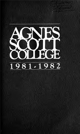 AGNES SCOTT COLLEGE 1981-1982 Agnes Scott College