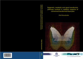 Epigenetic, Metabolic and Signal Transduction Pathways Involved in Radiation Response of Normal and Transformed Thyrocytes