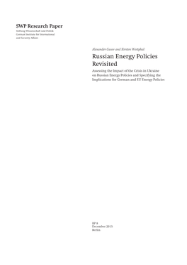 Russian Energy Policies Revisited – Assessing the Impact of the Crisis In