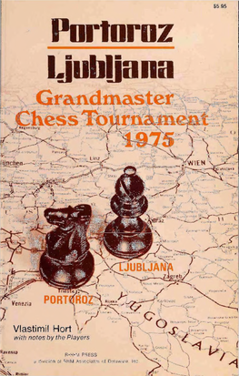 Portoroz-Ljubljana Grandmaster Chess Tournament 1975