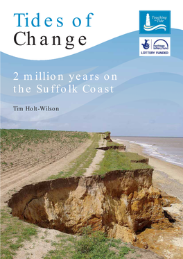 Tides of Change 2 Million Years on the Suffolk Coast