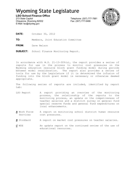 Wyoming State Legislature LSO School Finance Office 213 State Capitol Telephone: (307) 777-7881 Cheyenne, Wyoming 82002 Fax: (307) 777-5466 E-Mail: Lso@Wyoleg.Gov