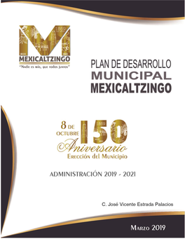 Plan De Desarrollo Municipal Del Municipio De Mexicaltzingo 2019-2021