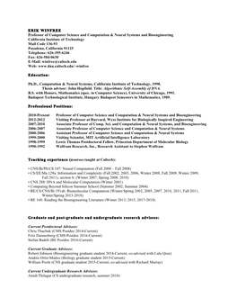 ERIK WINFREE Professor of Computer Science and Computation & Neural Systems and Bioengineering California Institute of Techn