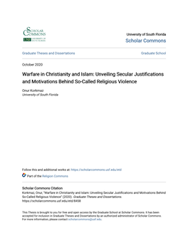 Warfare in Christianity and Islam: Unveiling Secular Justifications and Motivations Behind So-Called Religious Violence