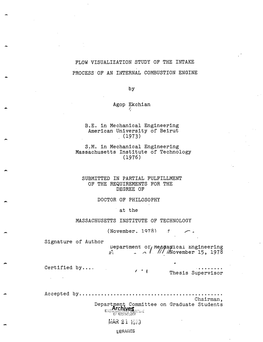 FLOW VISUALIZATION STUDY of the INTAKE PROCESS of an INTERNAL COMBUSTION ENGINE by Agop Ekchian B.E. in Mechanical Engineering A