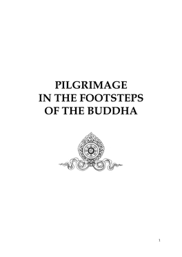 Pilgrimage in the Footsteps of the Buddha
