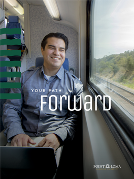 YOUR PATH Forward Experience the PLNU Difference