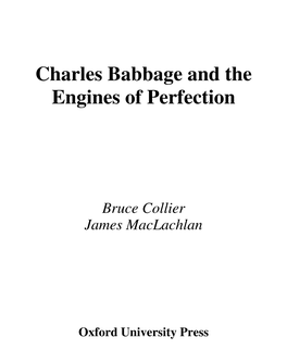 Charles Babbage and the Engines of Perfection