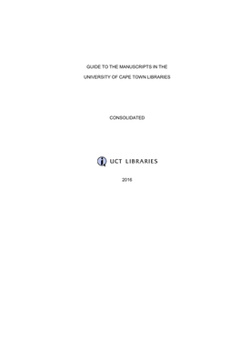 Guide to the Manuscripts in the University of Cape Town Libraries Consolidated 2016