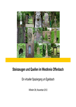 Steinzeugen Und Quellen Im Westkreis Offenbach