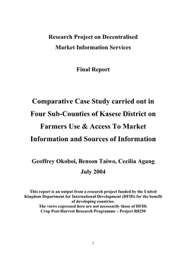 Comparative Case Study Carried out in Four Sub-Counties of Kasese District on Farmers Use & Access to Market Information and Sources of Information