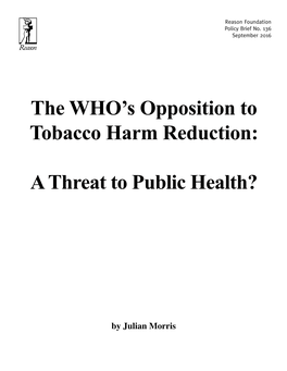 The World Health Organization's Opposition to Tobacco Harm