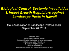 Biological Control, Systemic Insecticides & Insect Growth