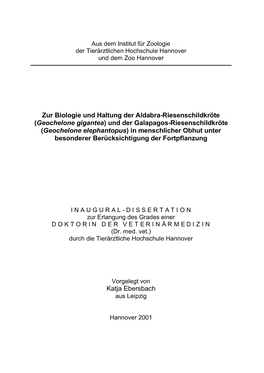 Und Der Galapagos-Riesenschildkröte (Geochelone Elephantopus) in Menschlicher Obhut Unter Besonderer Berücksichtigung Der Fortpflanzung