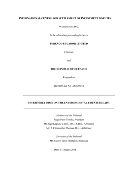 INTERNATIONAL CENTRE for SETTLEMENT of INVESTMENT DISPUTES in the Arbitration Proceeding Between PERENCO ECUADOR LIMITED Claiman