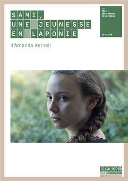 Sami, Une Jeunesse En Laponie Réalisation : Amanda Kernell Distribution : Bodega Films Production : Lars G