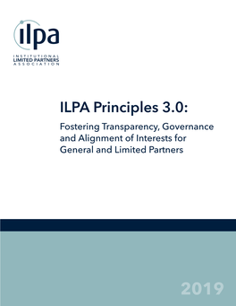 ILPA Principles 3.0: Fostering Transparency, Governance and Alignment of Interests for General and Limited Partners