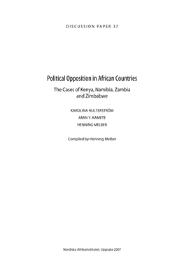 Political Opposition in African Countries the Cases of Kenya, Namibia, Zambia and Zimbabwe