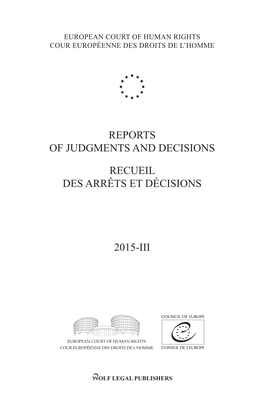 Reports of Judgments and Decisions Recueil Des Arrêts Et Décisions 2015-Iii