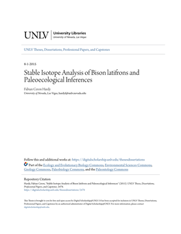 Stable Isotope Analysis of Bison Latifrons and Paleoecological Inferences Fabian Ceron Hardy University of Nevada, Las Vegas, Hardyf@Unlv.Nevada.Edu