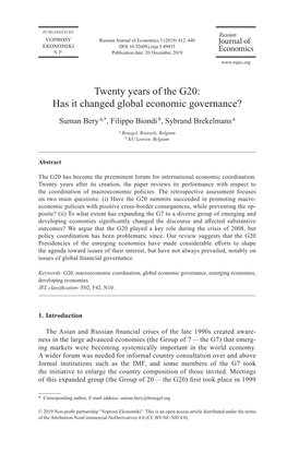 Has It Changed Global Economic Governance? Suman Bery A,*, Filippo Biondi B, Sybrand Brekelmans A