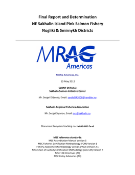 Final Report and Determination NE Sakhalin Island Pink Salmon Fishery Nogliki & Smirnykh Districts