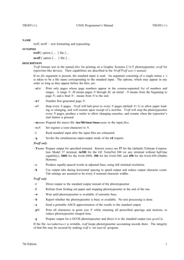 TROFF ( 1 ) UNIX Programmer's Manual TROFF ( 1 ) Troff, Nroff – Text Formatting and Typesetting Troff [ Option ] ... [ File