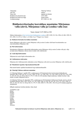 Haldusterritoriaalse Korralduse Muutmine Märjamaa Valla (Alevi), Märjamaa Valla Ja Loodna Valla Osas