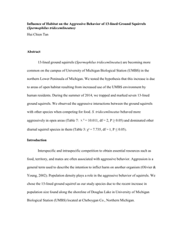 Influence of Habitat on the Aggressive Behavior of 13-Lined Ground Squirrels (Spermophilus Tridecemlineatus) Hui Chien Tan