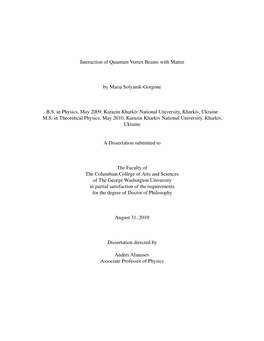 Interaction of Quantum Vortex Beams with Matter