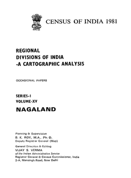Regional Divisions of India a Cartographic Analysis, Vol-XV, Series-I, Nagland