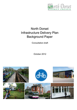 North Dorset Infrastructure Delivery Plan Background Paper