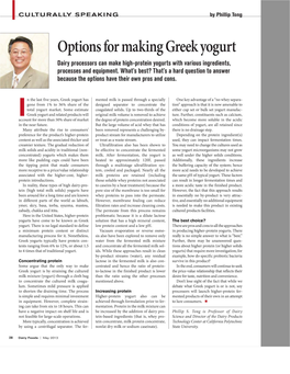 Options for Making Greek Yogurt Dairy Processors Can Make High-Protein Yogurts with Various Ingredients, Processes and Equipment