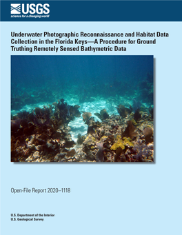 Underwater Photographic Reconnaissance and Habitat Data Collection in the Florida Keys—A Procedure for Ground Truthing Remotely Sensed Bathymetric Data