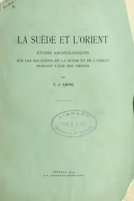 La Suède Et L'orient, Études Archéologiques Sur Les Relations De